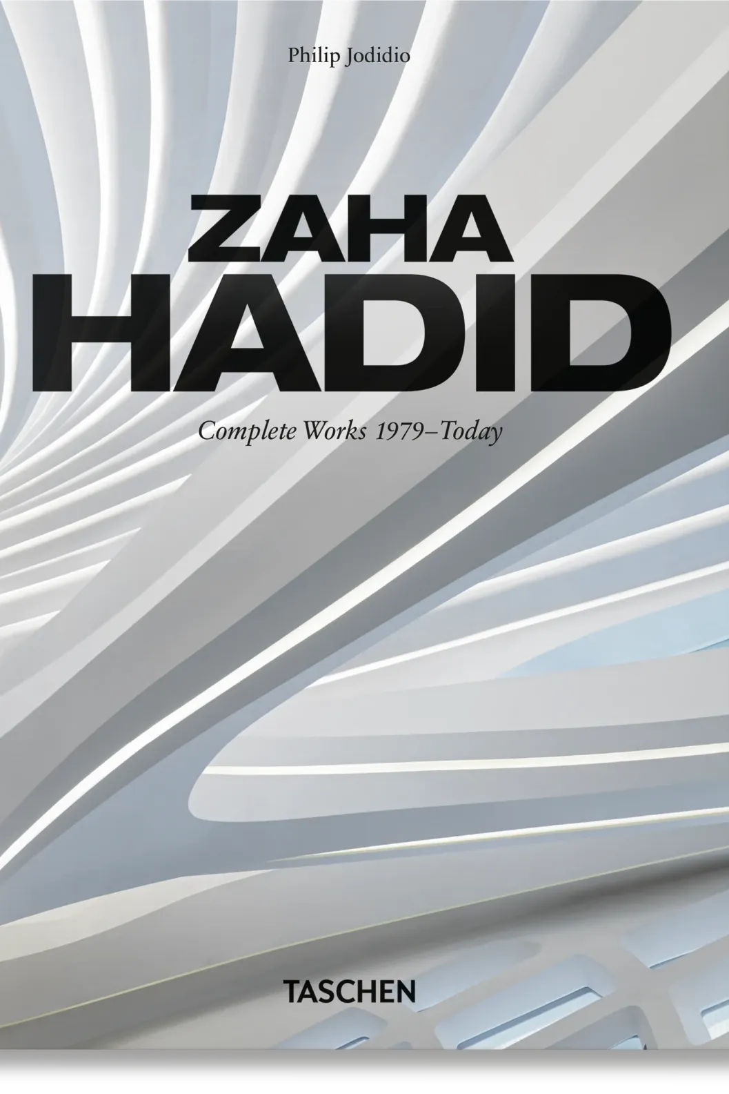 Zaha Hadid. Complete Works 1979-Today. 45th Ed.
